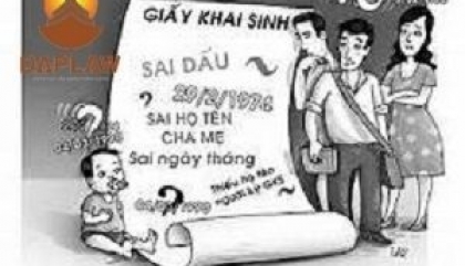 THỦ TỤC CẢI CHÍNH GIẤY KHAI SINH KHI CÓ SAI SÓT THEO QUY ĐỊNH MỚI NHẤT